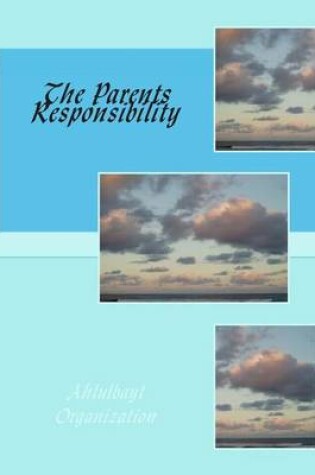 Cover of The Parents Responsibility