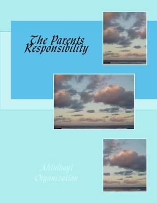 Book cover for The Parents Responsibility