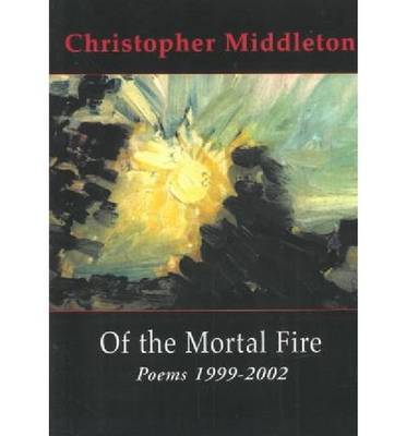 Book cover for Of the Mortal Fire