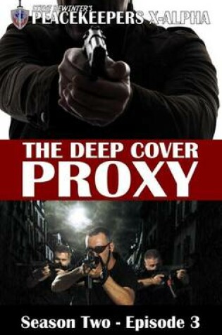 Cover of The Deep Cover Proxy