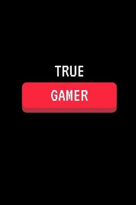 Book cover for True Gamer