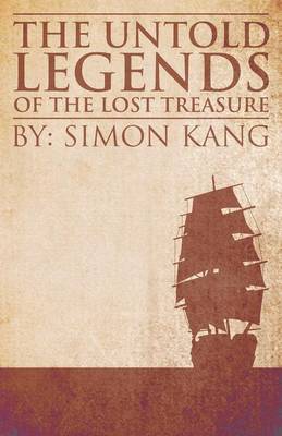 Book cover for The Untold Legends of the Lost Treasure