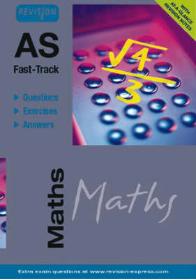 Book cover for AS Fast-Track (A level Maths)