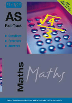 Cover of AS Fast-Track (A level Maths)