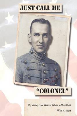 Book cover for Just Call Me "Colonel"