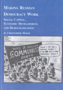 Cover of Making Russian Democracy Work