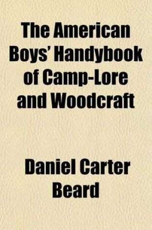 Cover of The American Boys' Handybook of Camp-Lore and Woodcraft