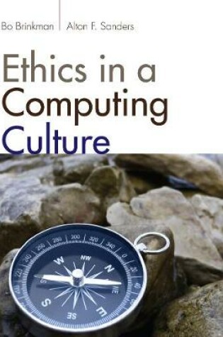 Cover of Ethics in a Computing Culture