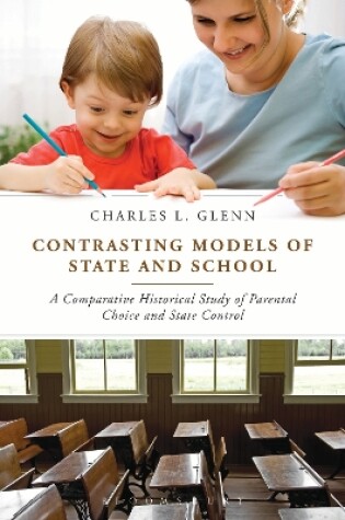 Cover of Contrasting Models of State and School