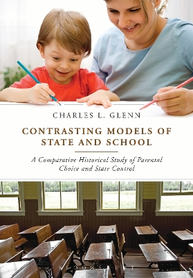 Book cover for Contrasting Models of State and School