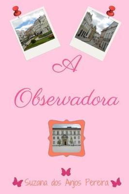 Cover of A Observadora