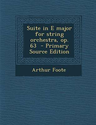 Book cover for Suite in E Major for String Orchestra, Op. 63