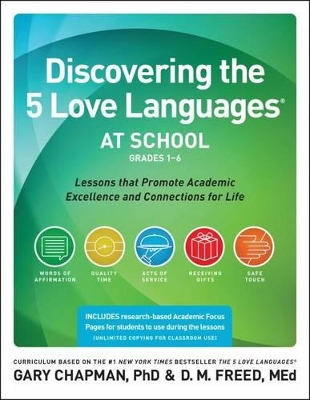 Book cover for Discovering The 5 Love Languages At School (Grades 1-6)