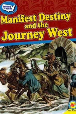 Cover of Manifest Destiny and the Journey West