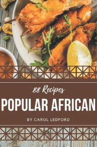 Cover of 88 Popular African Recipes