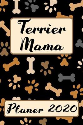 Book cover for TERRIER MAMA Planer 2020