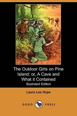 Book cover for The Outdoor Girls on Pine Island; Or, a Cave and What It Contained(Dodo Press)