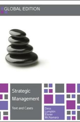 Cover of Strategic Management: Text and Cases, Global Edition