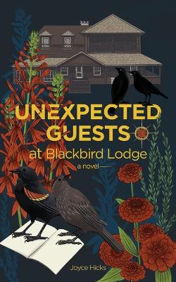 Book cover for Unexpected Guests at Blackbird Lodge