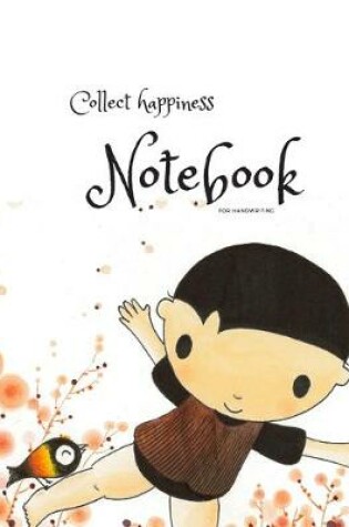 Cover of Collect happiness notebook for handwriting ( Volume 3)(8.5*11) (100 pages)