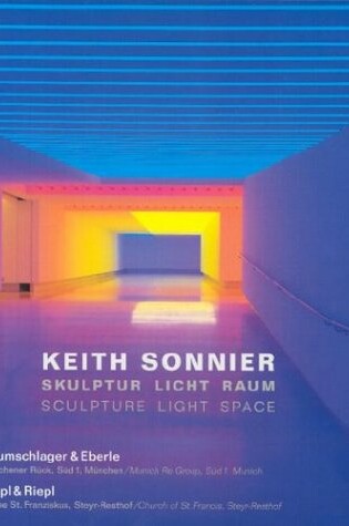 Cover of Keith Sonnier: Sculpture Light Space