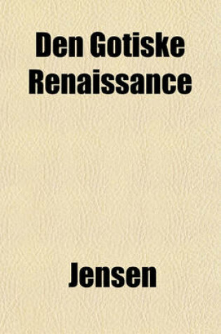 Cover of Den Gotiske Renaissance