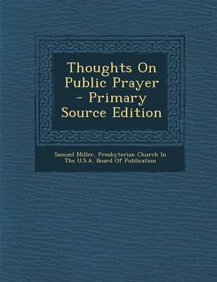 Book cover for Thoughts on Public Prayer - Primary Source Edition