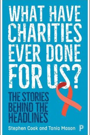 Cover of What Have Charities Ever Done for Us?