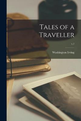 Book cover for Tales of a Traveller; v.1
