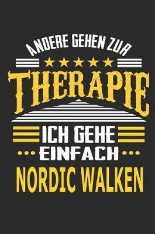 Cover of Andere gehen zur Therapie Ich gehe einfach nordic walken