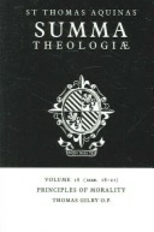 Cover of Summa Theologiae: Volume 18, Principles of Morality