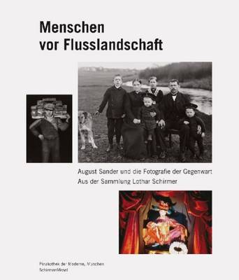 Book cover for Menschen Vor Flusslandschaft - August Sander Und Die Fotografie Der Gegenwart