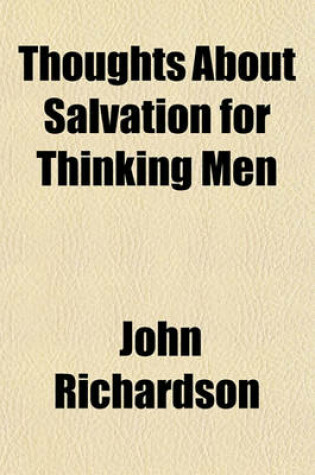Cover of Thoughts about Salvation for Thinking Men