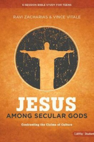 Cover of Jesus Among Secular Gods - Teen Bible Study