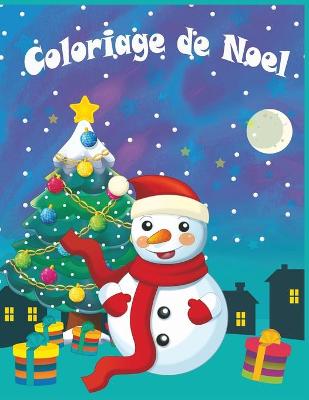 Book cover for Coloriage de Noel