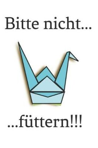 Cover of Notizbuch - Bitte nicht futtern!!!