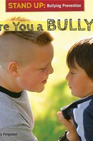 Cover of Are You a Bully?