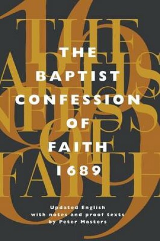 Cover of The Baptist Confession of Faith 1689