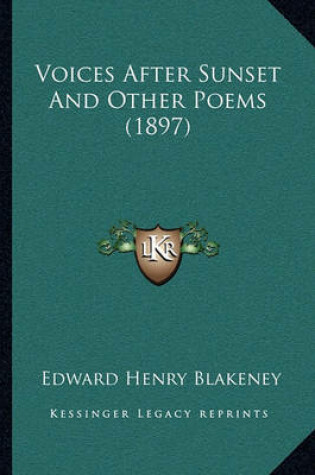 Cover of Voices After Sunset and Other Poems (1897)