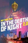 Book cover for In The Death of Night 2.0