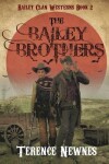 Book cover for The Bailey Brothers