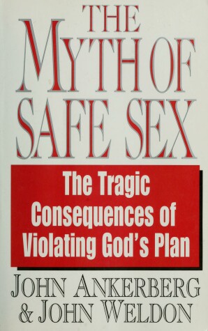 Book cover for The Myth of Safe Sex