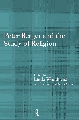 Book cover for Peter Berger and the Study of Religion