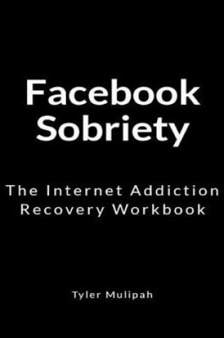 Cover of Facebook Sobriety