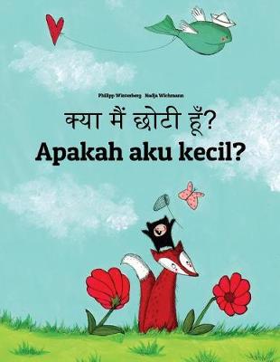 Book cover for Kya maim choti hum? Apakah aku kecil?