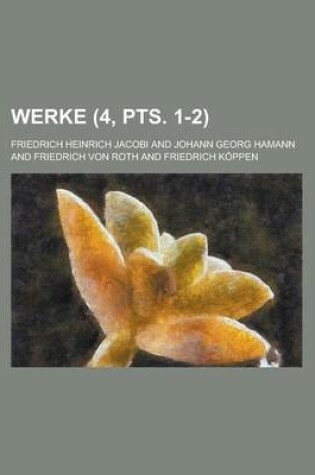 Cover of Werke (4, Pts. 1-2)