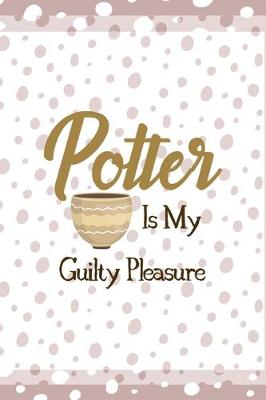 Book cover for Potter In My Guilty Pleasure