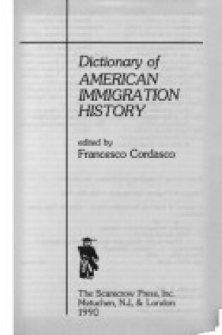 Cover of Dictionary of American Immigration History