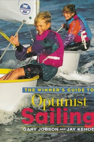 Cover of The Winner's Guide to Optimist Sailing