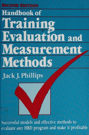 Cover of Handbook of Training Evaluation and Measurement